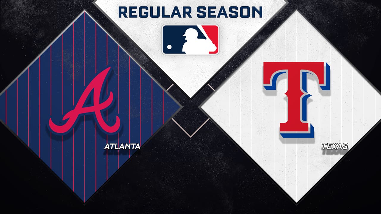 Atlanta Braves vs Texas Rangers highlights