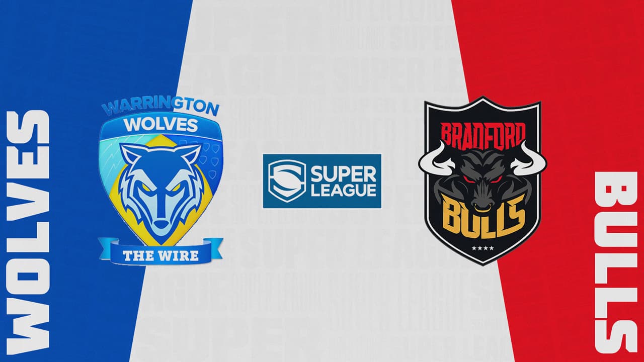 Warrington Wolves vs Bradford Bulls highlights