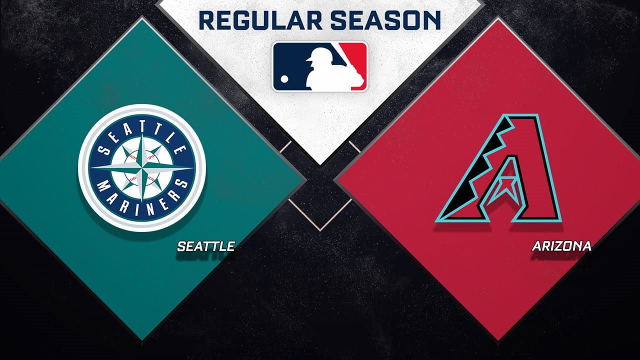 Seattle Mariners vs Arizona Diamondbacks highlights