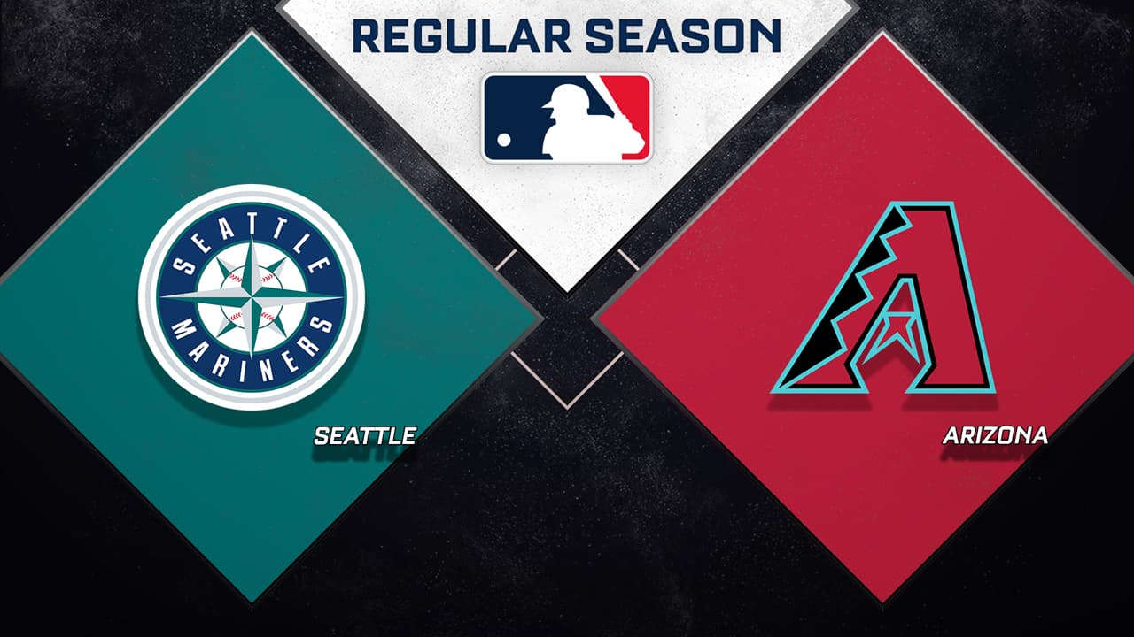 Seattle Mariners vs Arizona Diamondbacks highlights