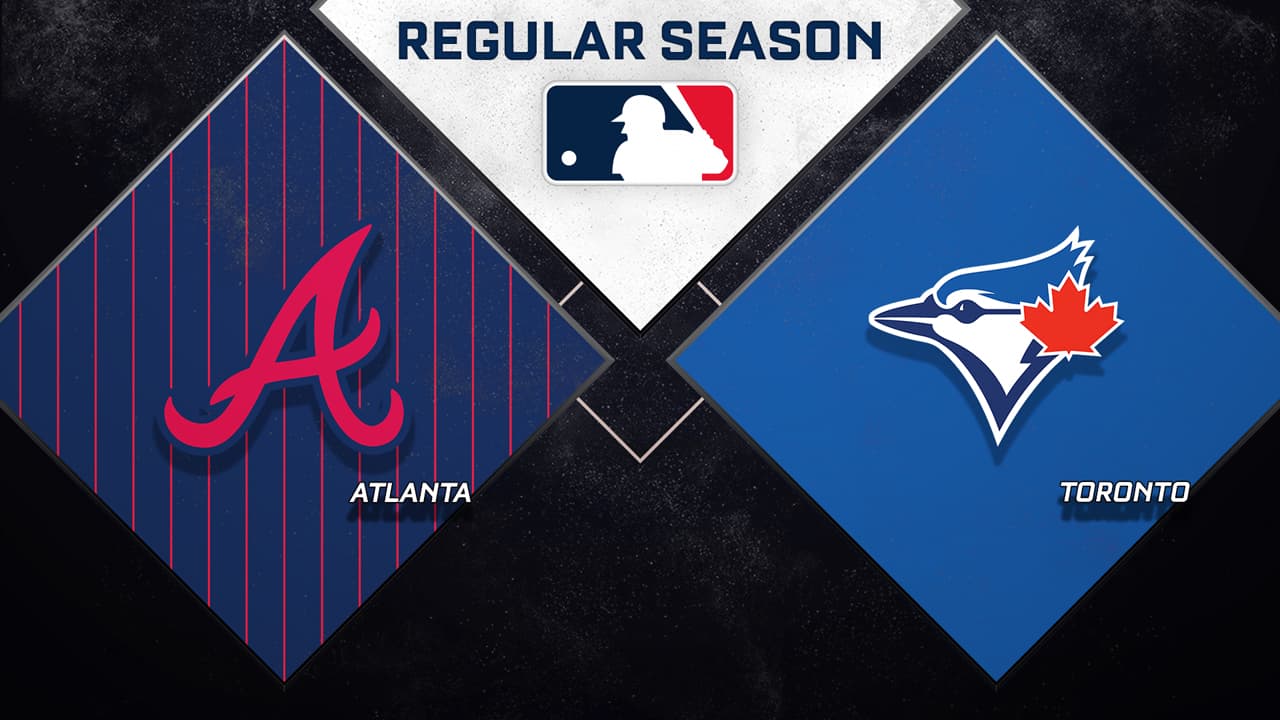 Atlanta Braves vs Toronto Blue Jays highlights